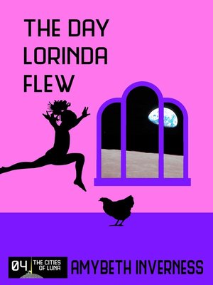 cover image of The Day Lorinda Flew